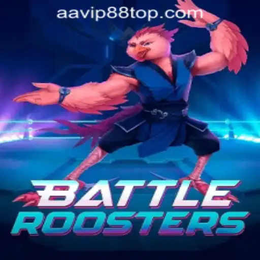 BattleRoosters: The Exciting Rooster Battle Game at AAVIP88 Official Casino