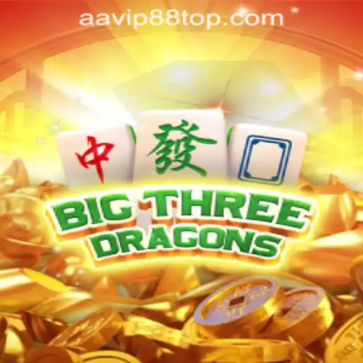 Discover the Thrill of BigThreeDragons at AAVIP88 Official Casino