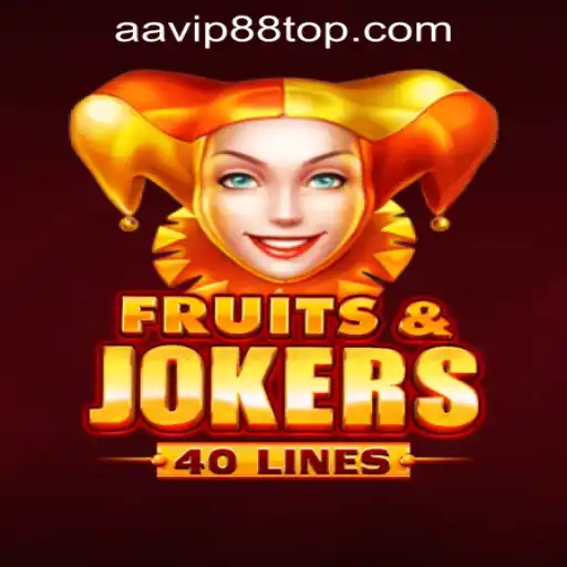 Exploring the Exciting World of FruitsAndJokers40 at AAVIP88 Official Casino