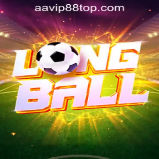 Exciting World of LongBall at AAVIP88 Official Casino