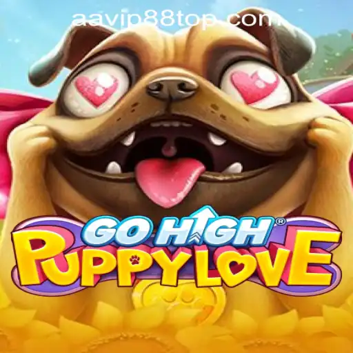 GoHighPuppyLove: A Captivating New Experience by AAVIP88 Official Casino