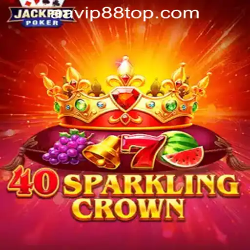 Exploring the Thrills of 40SparklingCrown at AAVIP88 Official Casino