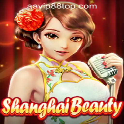 ShanghaiBeauty: Unraveling the Elegance and Excitement of AAVIP88 Official Casino's Latest Game